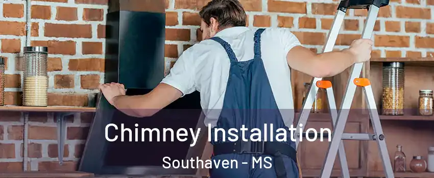  Chimney Installation Southaven - MS