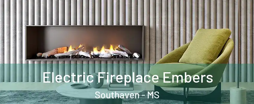  Electric Fireplace Embers Southaven - MS