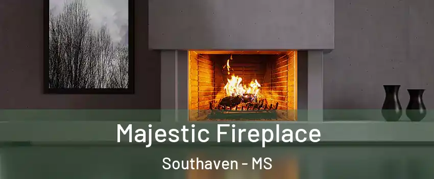  Majestic Fireplace Southaven - MS