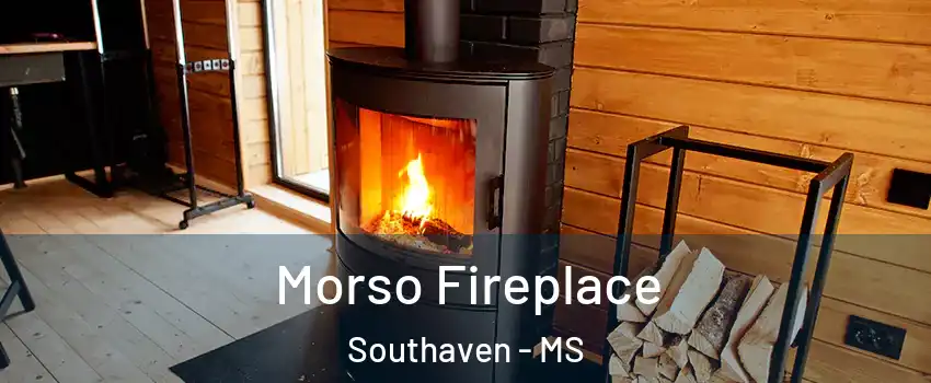  Morso Fireplace Southaven - MS