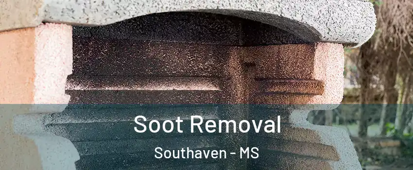  Soot Removal Southaven - MS